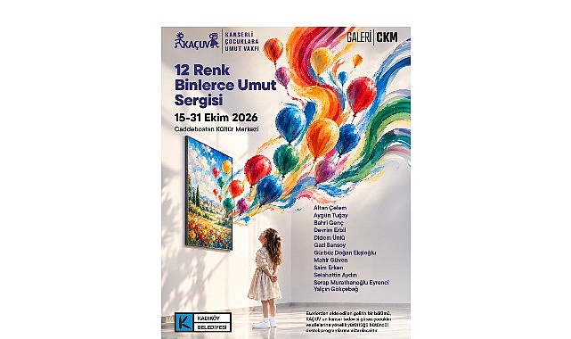 Kadıköy'de "12 Renk, Binlerce Umut" Sergisi